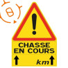 PANNEAU SIGNALISATION TRIANGULAIRE CHASSE EN COURS battue